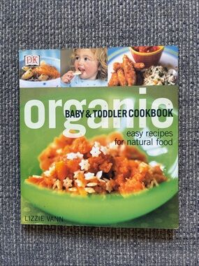 DK Organic Baby & Toddler Cookbook Easy Natural Recipes Paperback